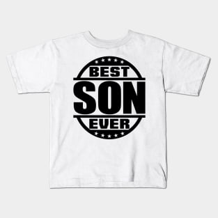 Best Son Ever Kids T-Shirt